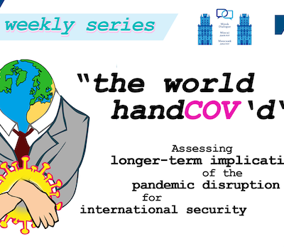 The World HandCOV’d: UK - Strategic dilemmas facing the UK in the post-corona world 